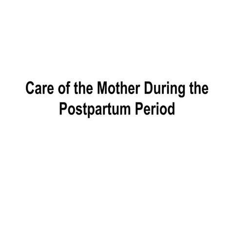 1 care of postpartum