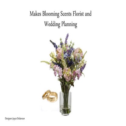 Makes Blooming Scents Floral and Wedding Planning Shoppe