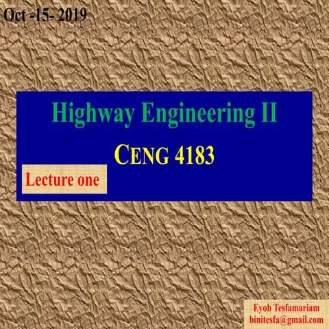 CHAPTER ONE HIGHWAY ENGINEERING FOR C. E