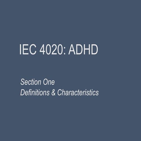 1 characteristics and definition of adhd