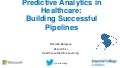 Day 1 (Lecture 3): Predictive Analytics in Healthcare