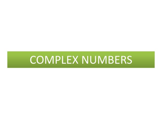 1 complex numbers 
