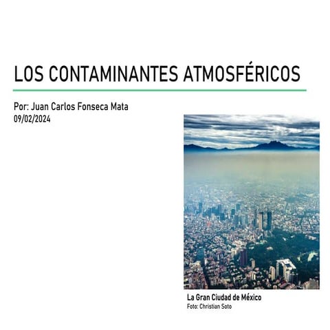 Medio Ambiente: Los Contaminantes Atmosféricos