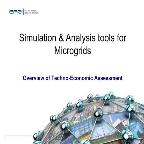 4.1_Simulation & Analysis Tools for Microgrids_Weng and Cortes_EPRI/SNL Micro...