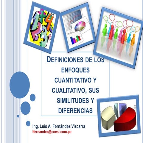 Los enfoques cuantitativo y cualitativo en la investigación científica