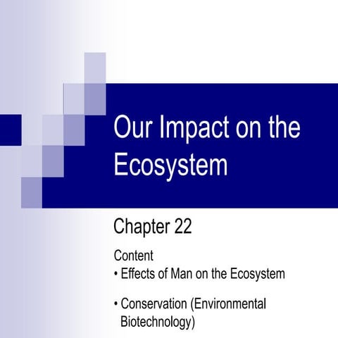 Chapter 22 Our Impact on the Ecosystem Lesson 1 - Deforestation_Overfishing