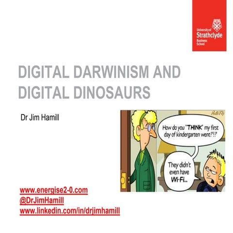 Digital Darwinism and Digital Dinosaurs
