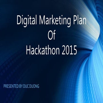 Digital marketing plan of Hackathon Viet Nam 2015 At HCM City