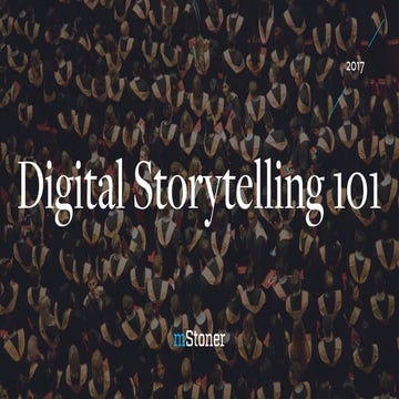 Digital Storytelling 101
