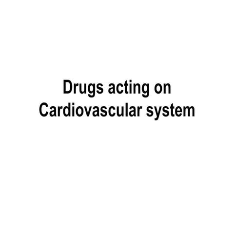 1 drugs acting on cardiovascular system