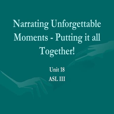 1e. Narrating Unforgettable Moments - Putting it All Together
