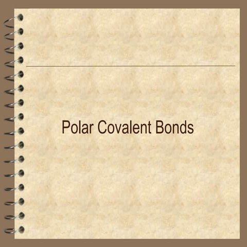 Polar Covalent Bond | PPT