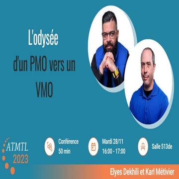ATMTL23 - L'odysée d'un PMO vers un VMO par Elyes Dekhili et Karl Métivier