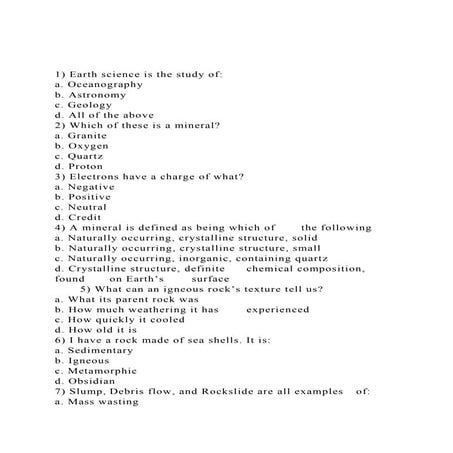 1) Earth science is the study ofa. Oceanographyb. Astrono.docx