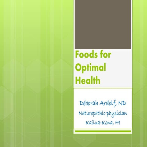 Foods  for Optimal Health