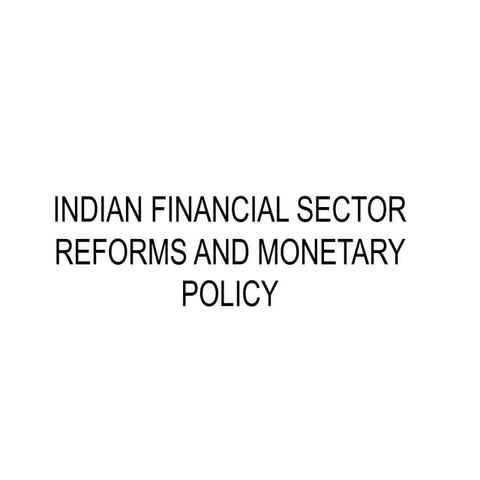INDIAN FINANCIAL REFORMS