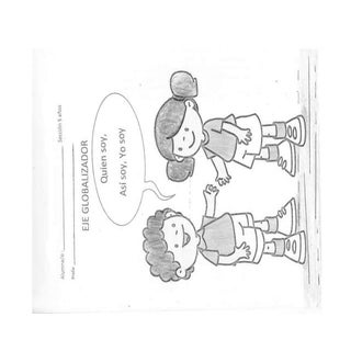 1 eje globalizador.  quien soy, así...