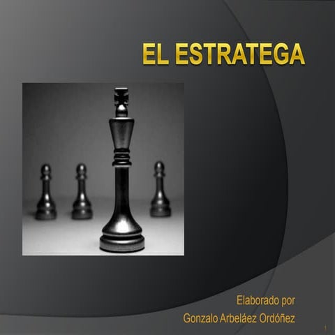 EL ESTRATEGA 2 - Gonzalo Arbeláez O.