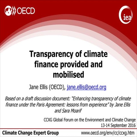 Transparency of climate finance provided and mobilised, Jane Ellis CCXG GF Se...