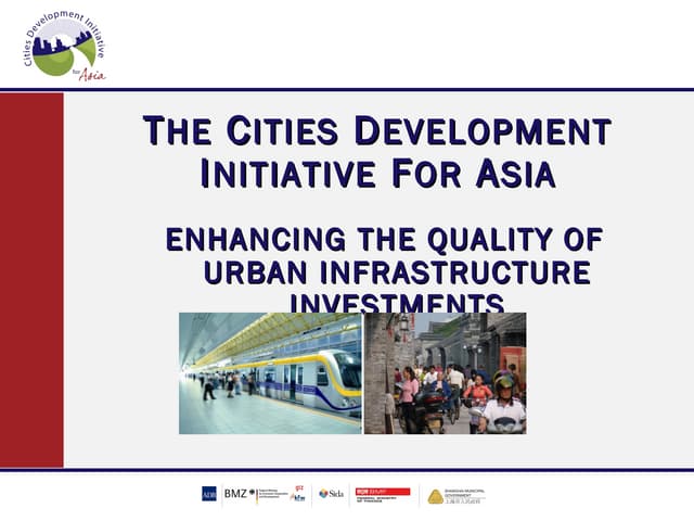 ENHANCING THE QUALITY OF URBAN INFRASTRUCTURE INVESTMENTS