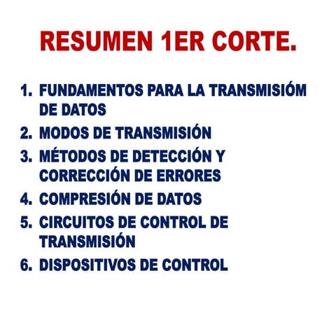 Fundamentos para Transmisión de Datos / Modos . Control de Errores