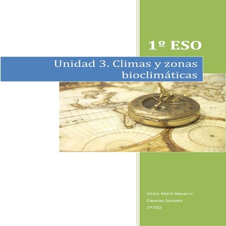 Unidad 3. Climas y zonas bioclimáticas. 1º ESO.