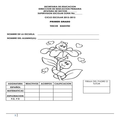 EXAMEN DE PRIMER AÑO DE PRIMARIA BIMESTRE III RIEB 2011