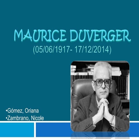 Exposicion de Maurice Duverger (diapositivas) | PPTX
