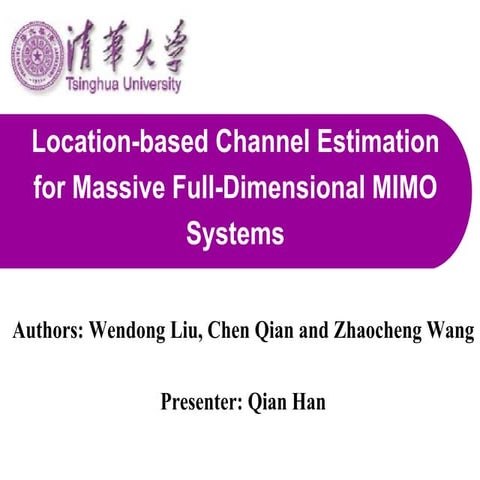 VTC-location based channel estimation for massive full-dimensional MIMO systems