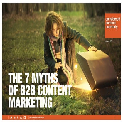 7 Myths of B2B Content Marketing