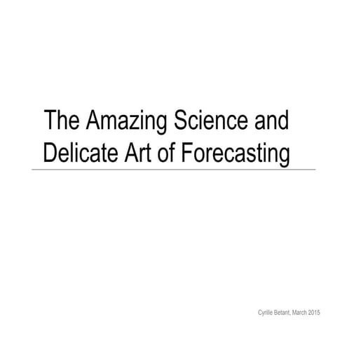 The Art and Science of Forecasting | PPTX