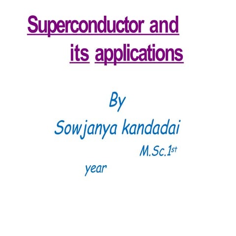 Application of superconductors | PPTX