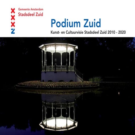 Podium Zuid Cultuurvsie 2010-2020