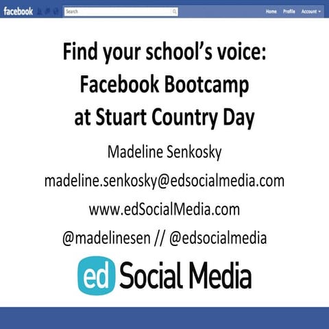 Find your school's Voice: Facebook Bootcamp