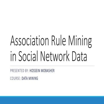 Association Rule Mining in Social Network Data