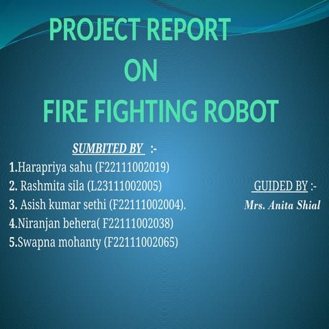 FIRE FIGHTING ROBOT.FIRE FIGHTING ROBOT.ppt