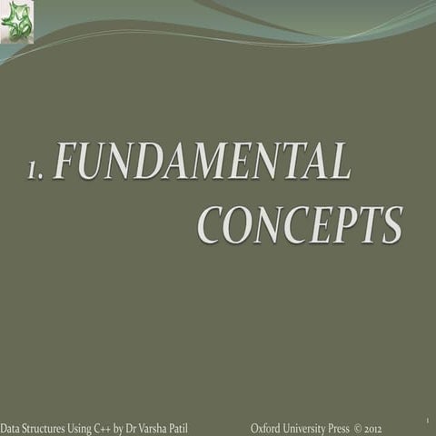 1. Fundamental Concept - Data Structures using C++ by Varsha Patil | PPTX