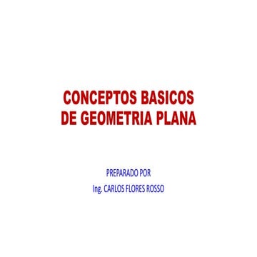 1 CONCEPTOS BASICOS DE LA GEOMETRIA PLANA.pptx