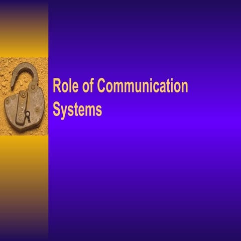 1gh   Role Of Communications Systems