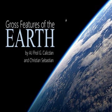 Gross Features of the Earth