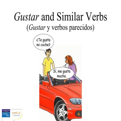 Gustar and Similar Verbs