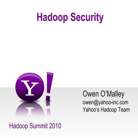 Hadoop Security in Detail__HadoopSummit2010
