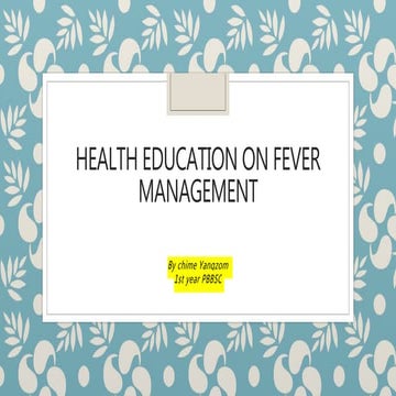 Health education on fever management x
