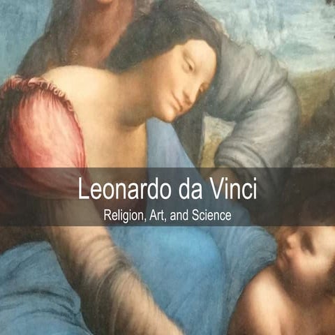High Renaissance:  Leonardo da Vinci