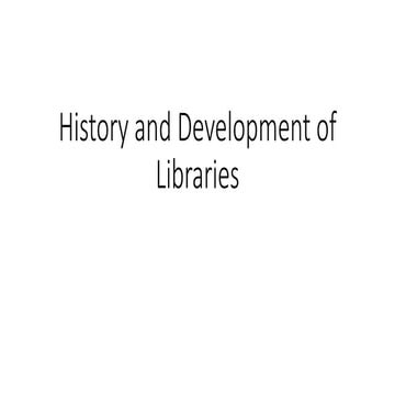 History and Development of Libraries.pptx