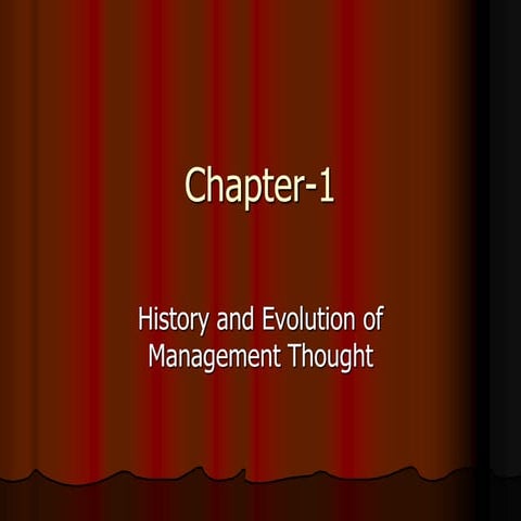 1 history &amp; evolution of management thought