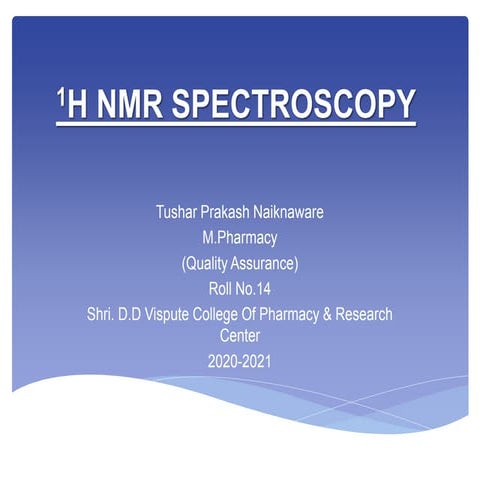 1H NMR Spectroscopy