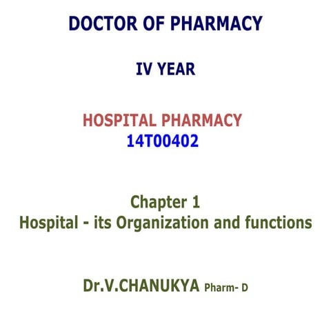 1 hospital its organisation and functions