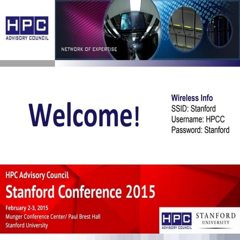 Welcome to the 2015 Stanford HPC Conference