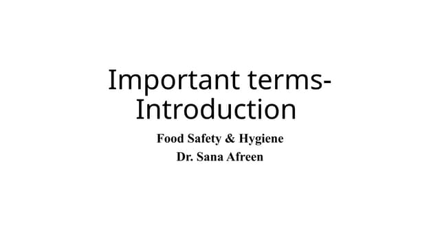 Food Safety and Hygiene- Important terms